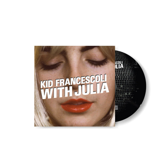 KID FRANCESCOLI - With Julia - CD